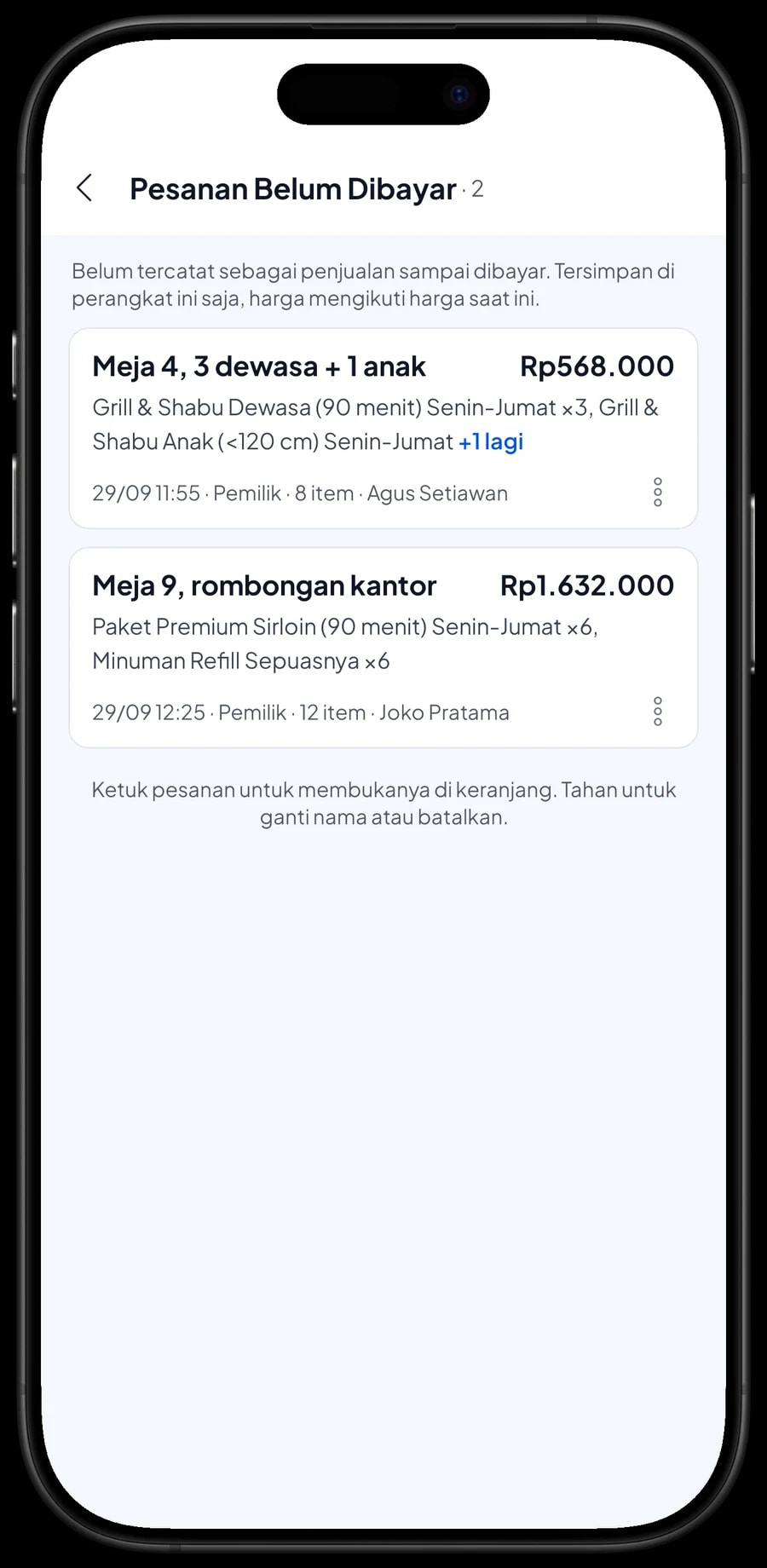 Daftar Pesanan Belum Dibayar: Meja 4 dengan 3 dewasa + 1 anak, dan Meja 9 rombongan kantor