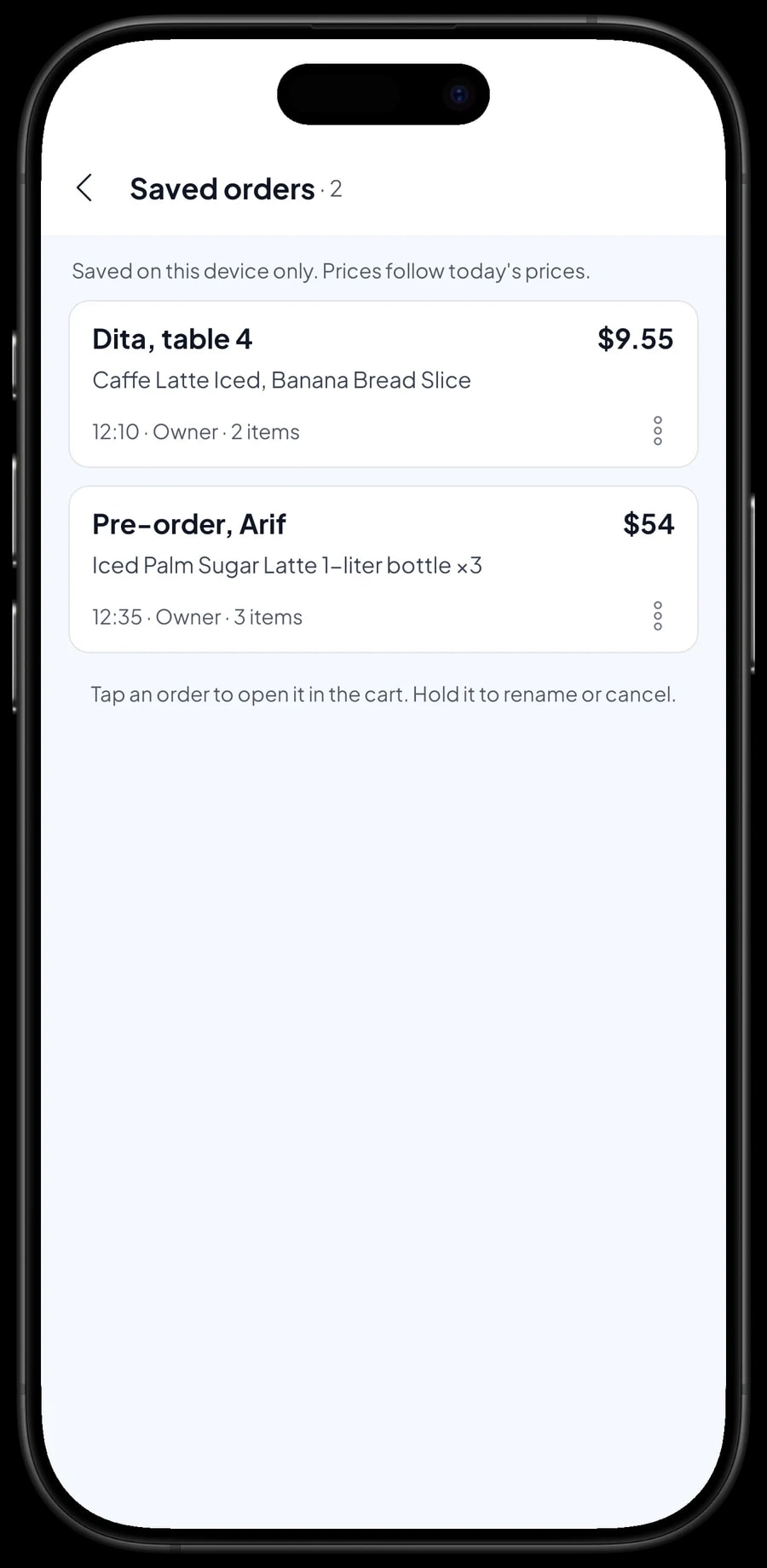 Saved orders waiting to be paid: Dita at table 4 with a latte and banana bread, and Arif's pre-order