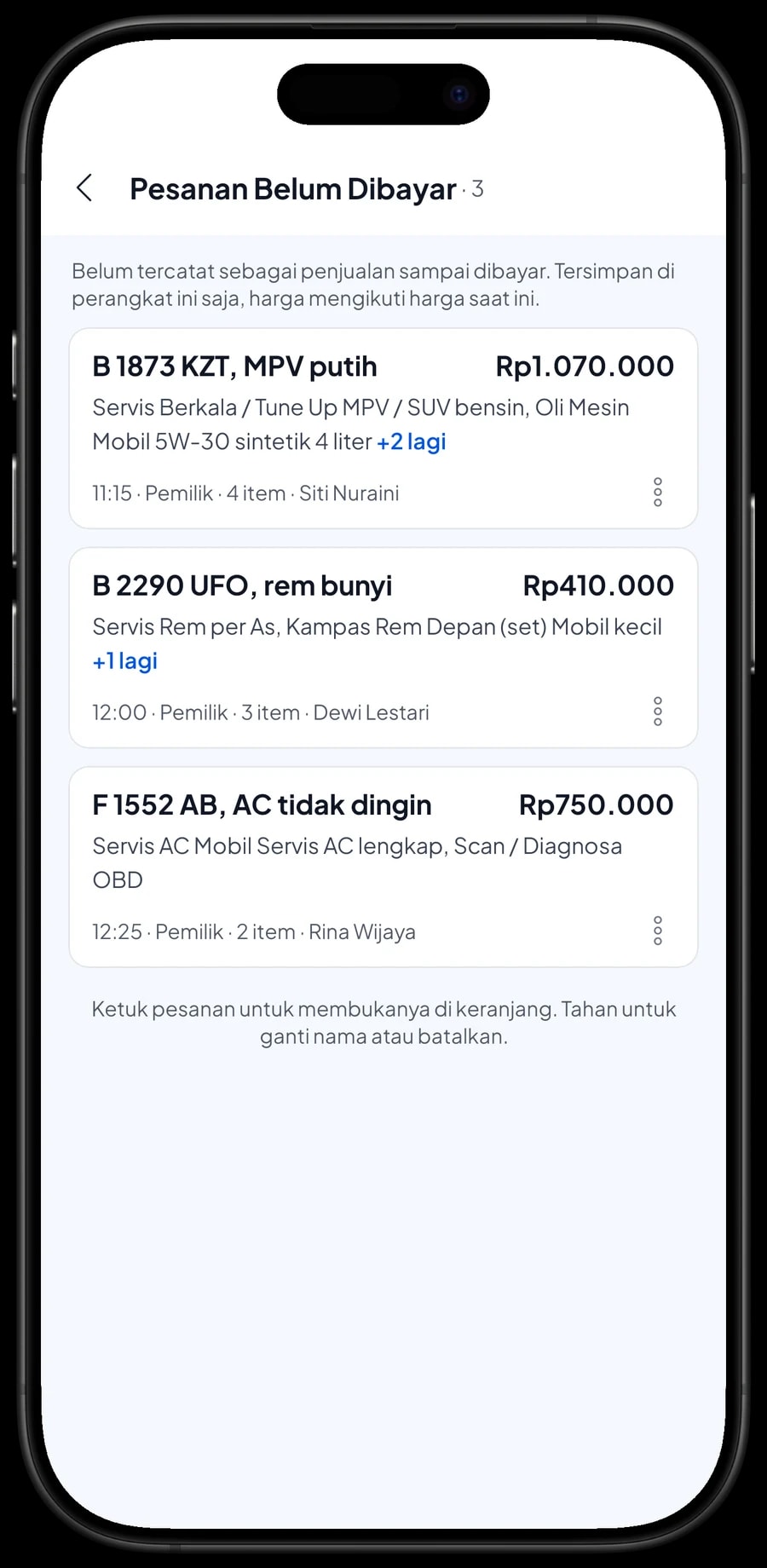 Daftar Pesanan Belum Dibayar per nomor polisi: B 1873 KZT, B 2290 UFO rem bunyi dan F 1552 AB AC tidak dingin