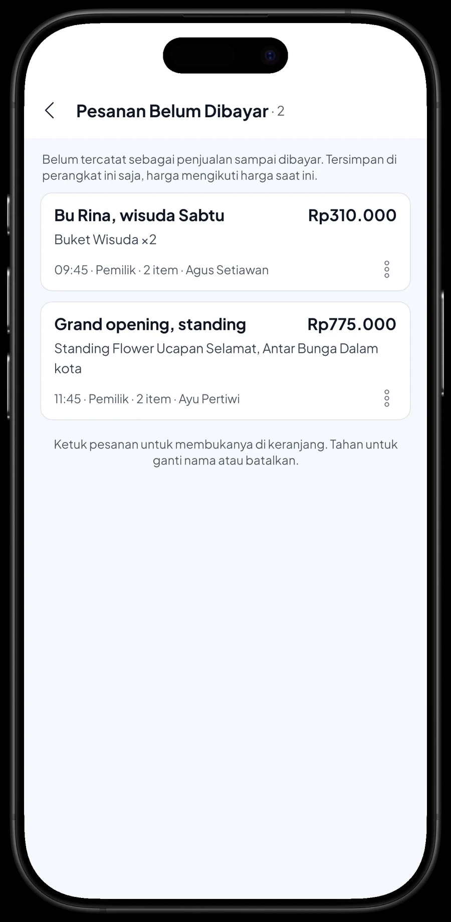 Daftar Pesanan Belum Dibayar: Bu Rina untuk wisuda Sabtu dan standing flower grand opening