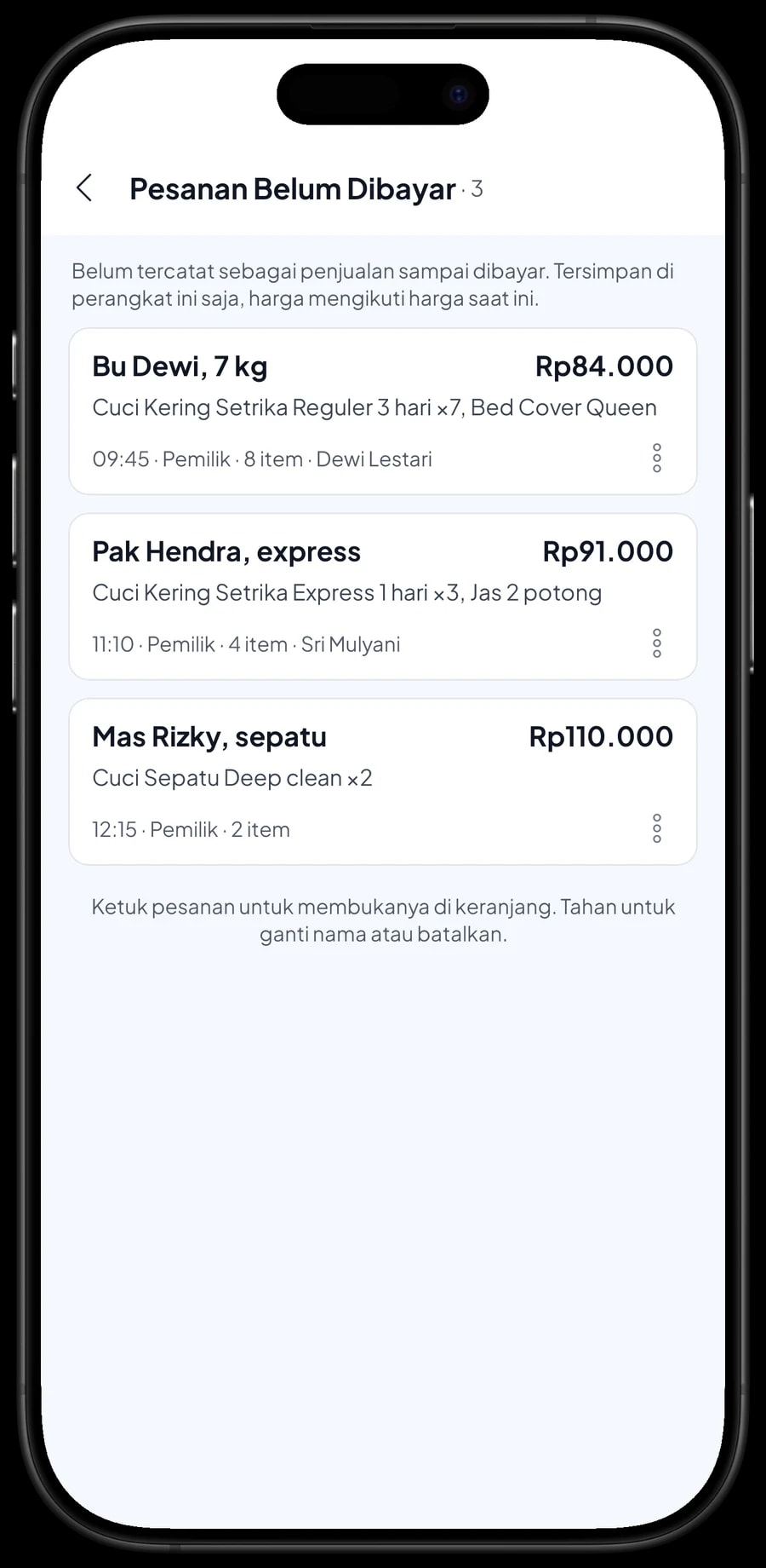 Daftar Pesanan Belum Dibayar: Bu Dewi 7 kg selesai Kamis, Pak Hendra express, dan sepatu Mas Rizky
