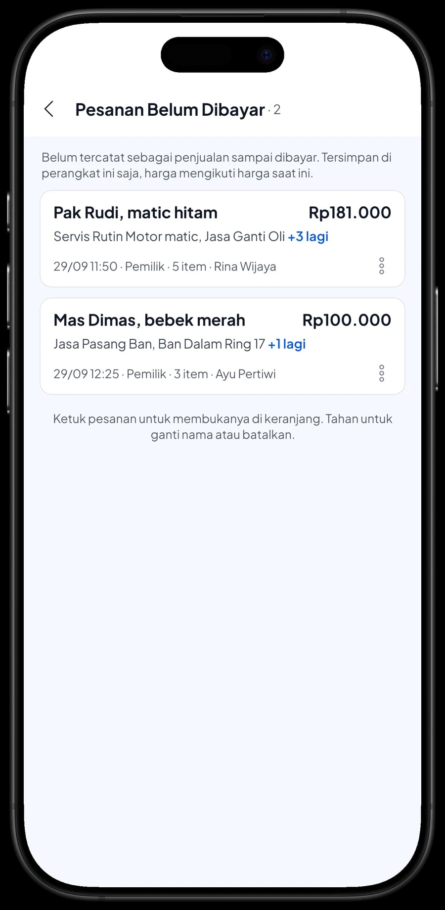 Daftar Pesanan Belum Dibayar: Pak Rudi dengan matic hitam dan Mas Dimas dengan bebek merah