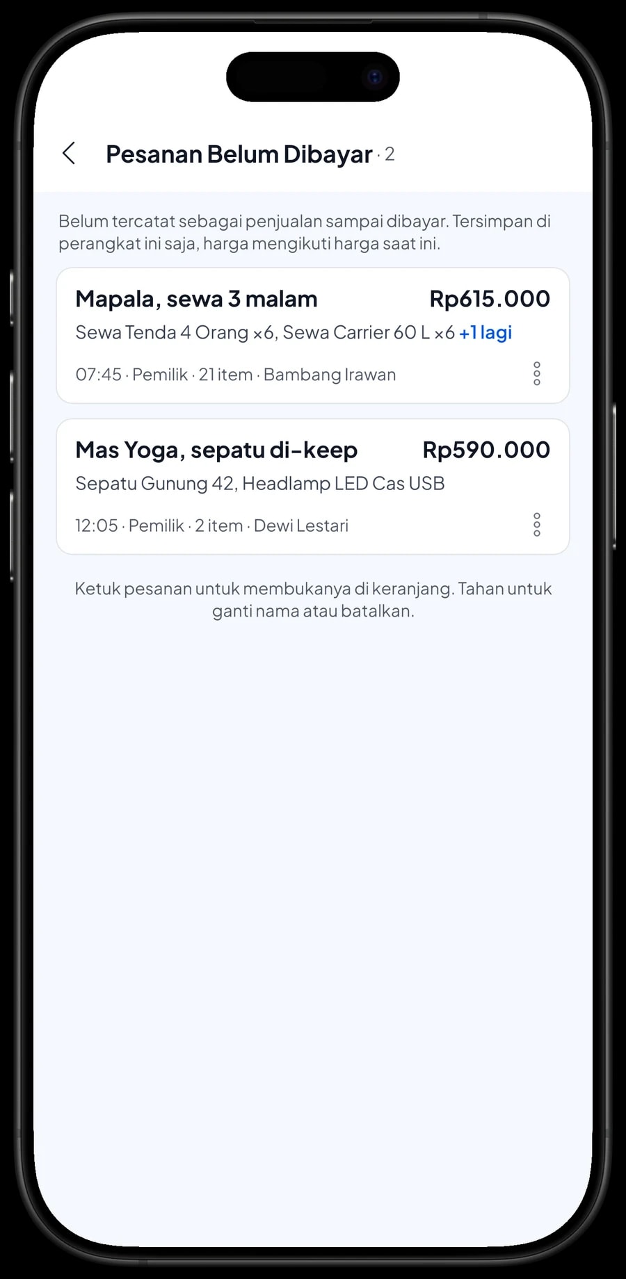 Daftar Pesanan Belum Dibayar: Mapala sewa 3 malam, bayar saat kembali, dan sepatu yang di-keep Mas Yoga