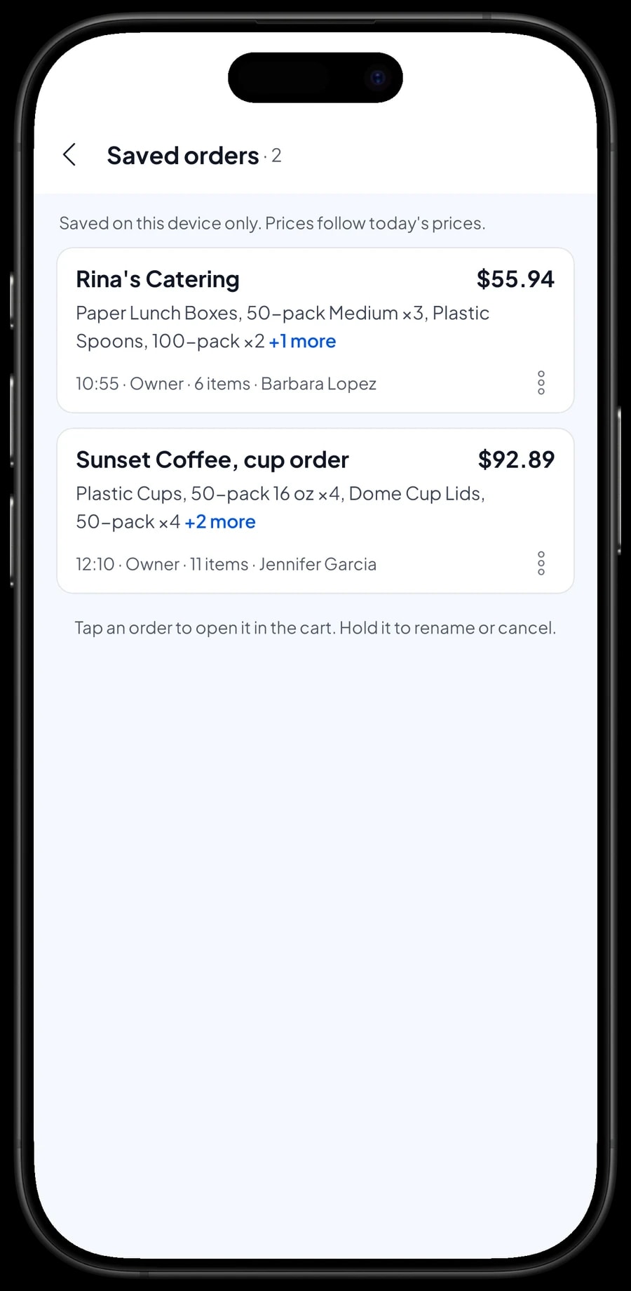 Saved orders: Sunset Coffee's cup order picking up at 3 pm, and Rina's Catering to deliver tomorrow