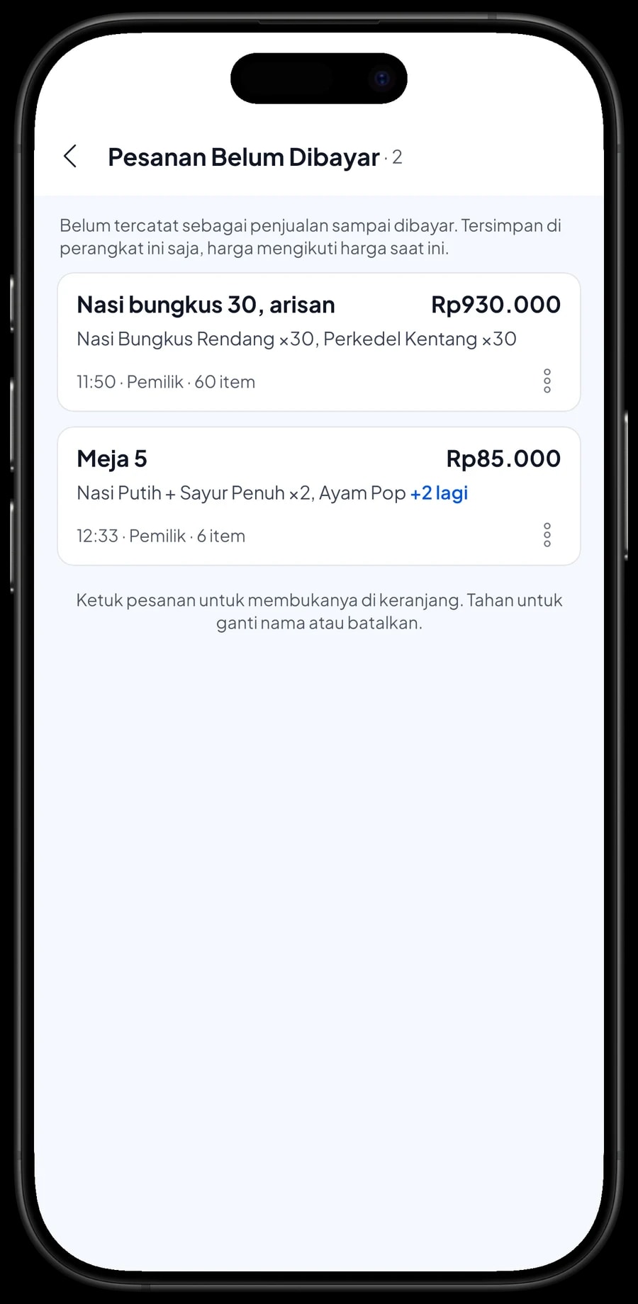 Pesanan Belum Dibayar: Nasi bungkus 30 untuk arisan diambil jam 11.30, dan Meja 5