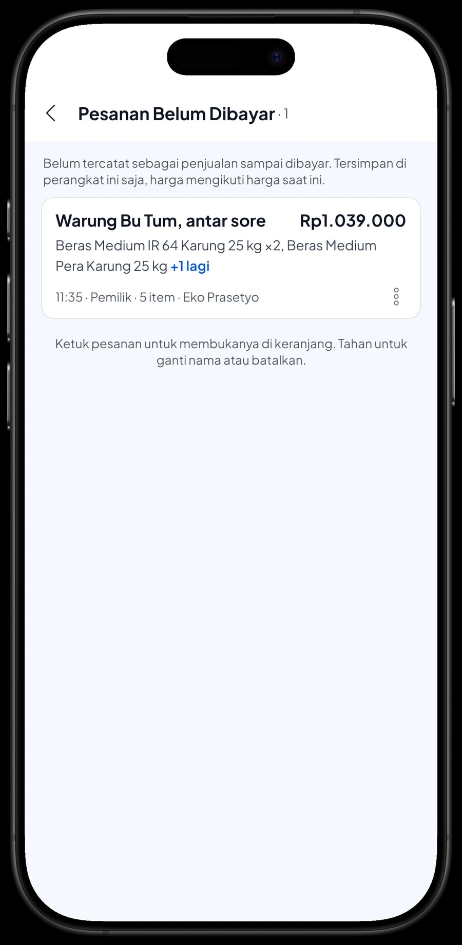 Pesanan Belum Dibayar: Warung Bu Tum, antar sore, lima item termasuk Beras Medium IR 64 karung 25 kg