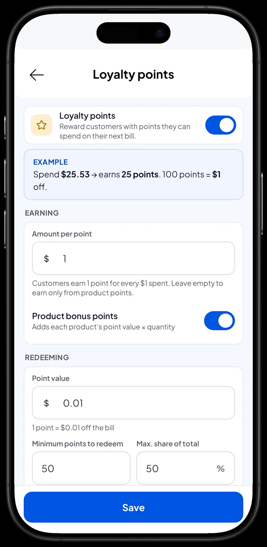 Loyalty settings: 1 point for every $1 spent, each point worth $0.01, redeem from 50 points