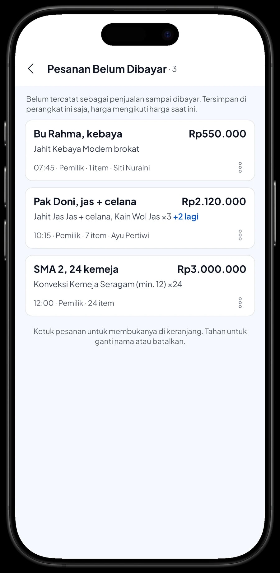 Daftar Pesanan Belum Dibayar: kebaya Bu Rahma, jas dan celana Pak Doni, serta 24 kemeja SMA 2