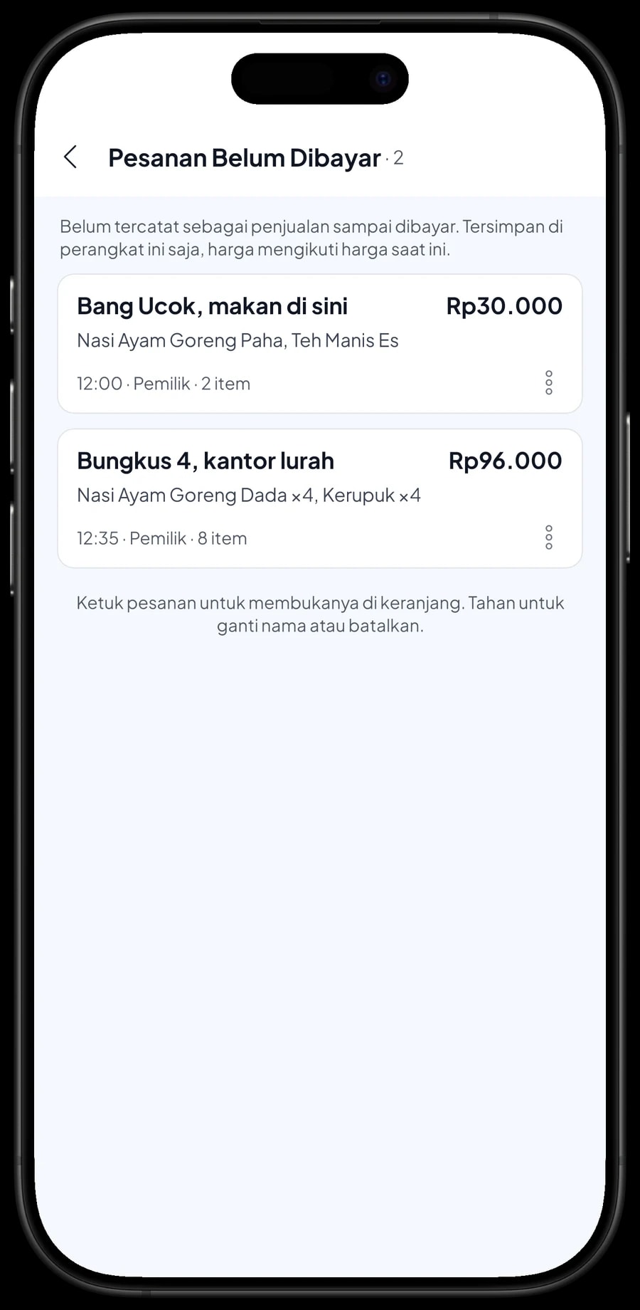 Daftar Pesanan Belum Dibayar: pesanan tersimpan "Bang Ucok, makan di sini" dan Bungkus 4 untuk kantor lurah