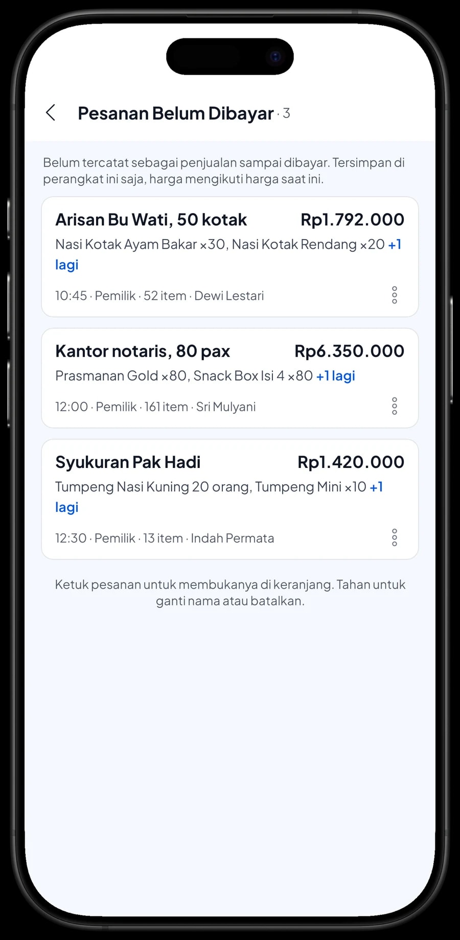 Pesanan Belum Dibayar katering: Arisan Bu Wati 50 kotak, Kantor notaris 80 pax dan Syukuran Pak Hadi