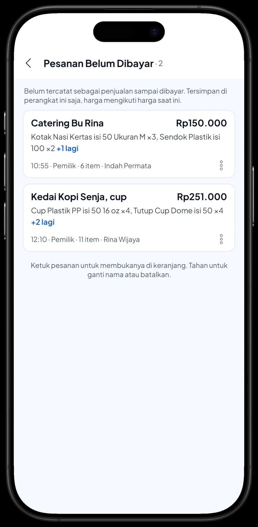 Pesanan Belum Dibayar: Kedai Kopi Senja, cup, diambil jam 15.00, dan Catering Bu Rina, antar besok pagi
