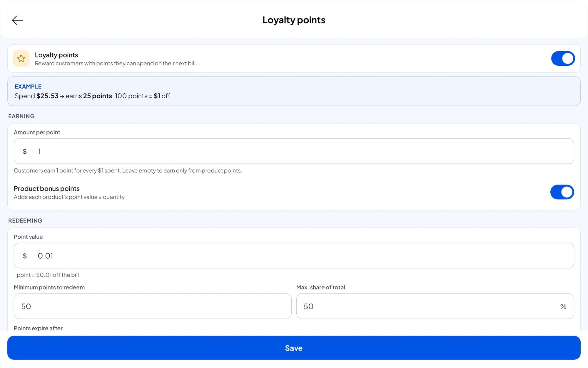 Loyalty settings: 1 point for every $1 spent, each point worth $0.01