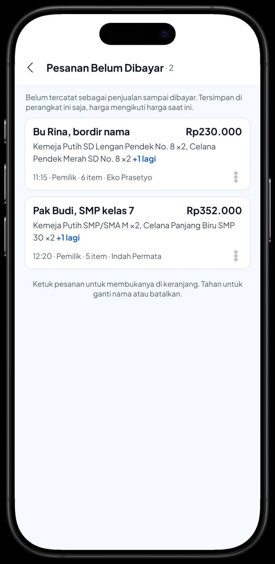 Daftar Pesanan Belum Dibayar: Bu Rina, bordir nama dan Pak Budi, SMP kelas 7