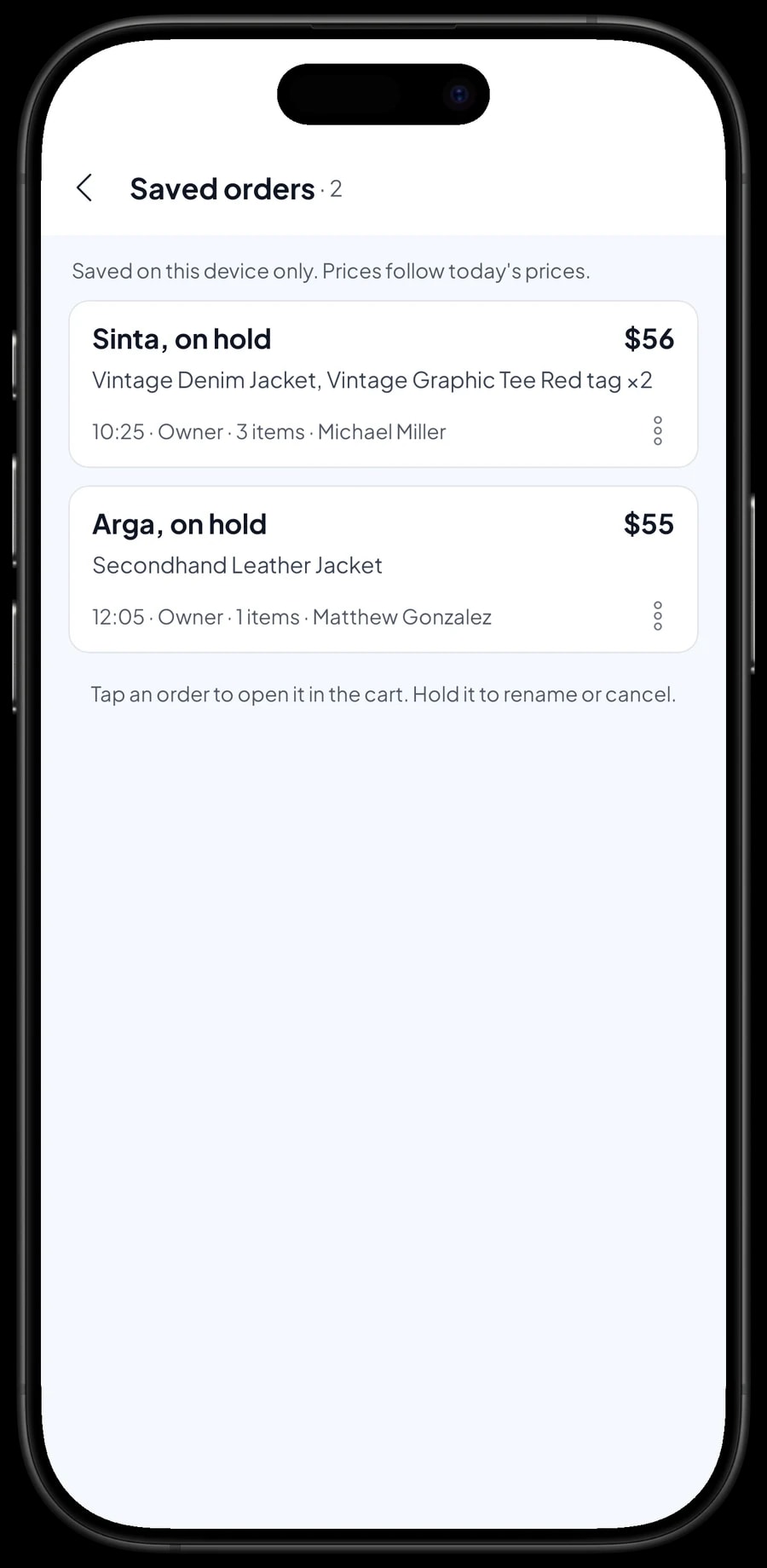 Saved orders list: Sinta on hold with a denim jacket and tees, and Arga with a leather jacket
